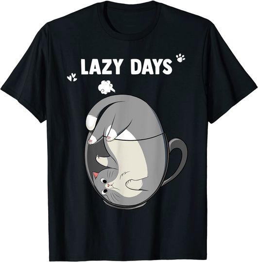 Cat Lazy Days Funny Cat In Cup Tea T-Shirt