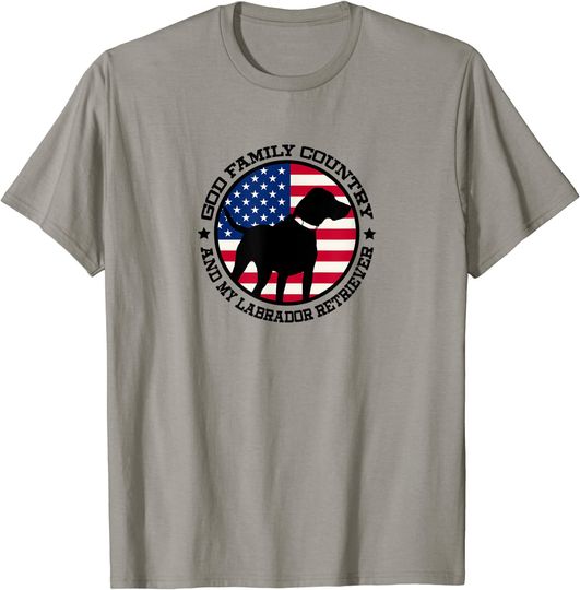 God Family Country and my Labrador Retriever T Shirt