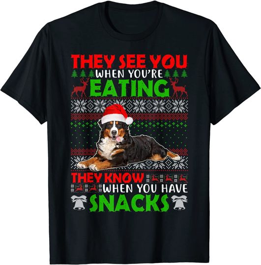 Discover Xmas Bernese Mountain They See You When You're Eating Ugly T-Shirt