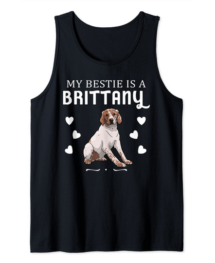 Discover My Bestie Is A Brittany Tank Top