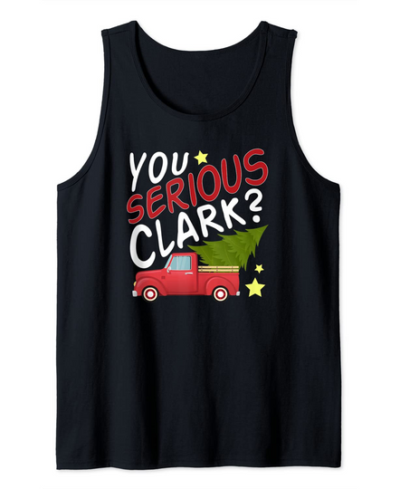 You Serious Clark Christmas Day Tank Top