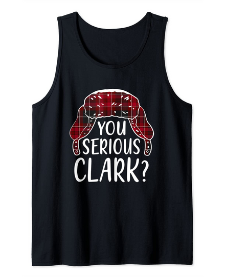 You Serious Clark Christmas Day Tank Top