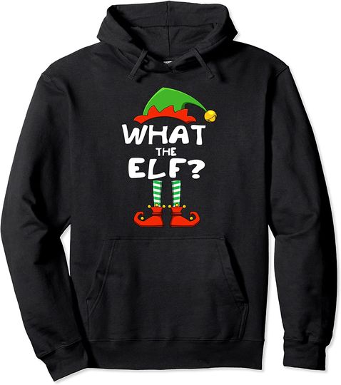 What The Elf Funny Matching Family Christmas Pullover Hoodie