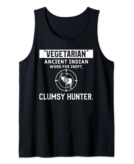 Vegetarian Funny Hunt Hunting Joke For A Buck Deer Hunter Tank Top