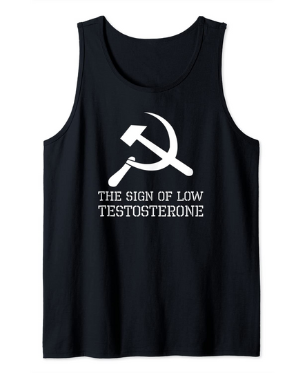 Hammer And Sickle Sign Of Low Testosterone Tank Top