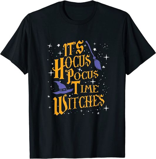 Discover Its Hocus Pocus Time Witches Halloween T Shirt