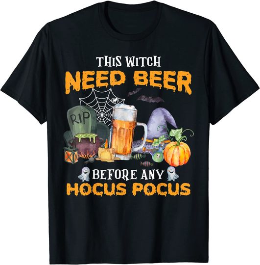 Discover Witch Needs Beer Any Hocus Pocus Halloween T Shirt