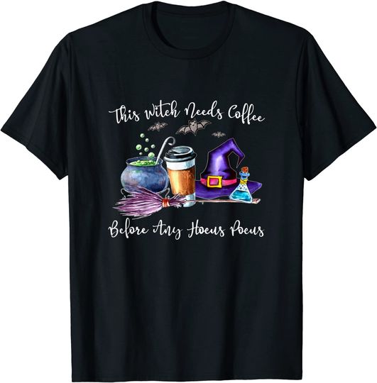 Discover This Witch Needs Coffee Before Any Hocus Pocus Halloween T Shirt