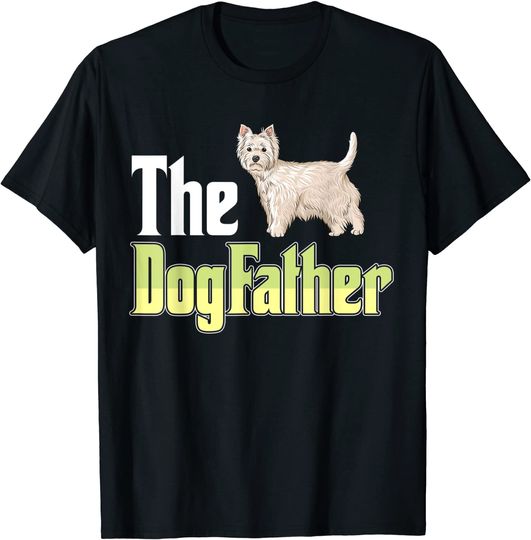 The Dogfather West Highland White Terrier Funny Dog Owner T Shirt