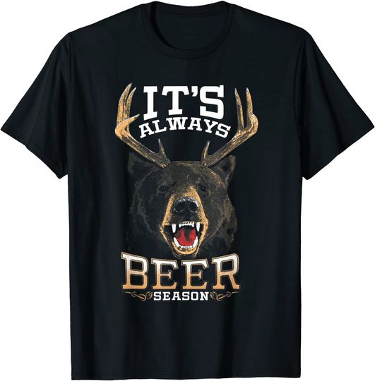 Discover It's Always Beer Season Hunting T Shirt