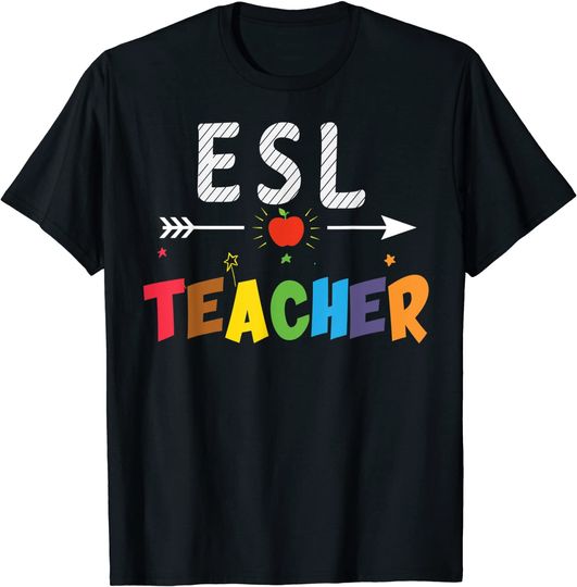 ESL Teachers and Students Gift T-Shirt