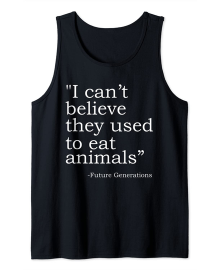 Vegan Activist Quote For Animal Rights Activism Tank Top