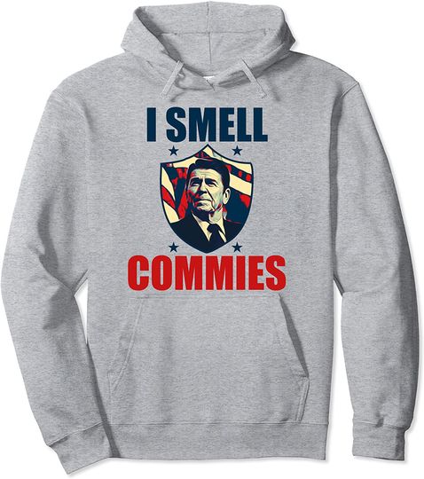 Ronald Reagan I Smell Commies Republican Pullover Hoodie