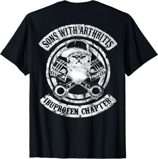 Sons with Arthritis Biker Motorcycle Rocker Ibuprofen MC T-Shirt