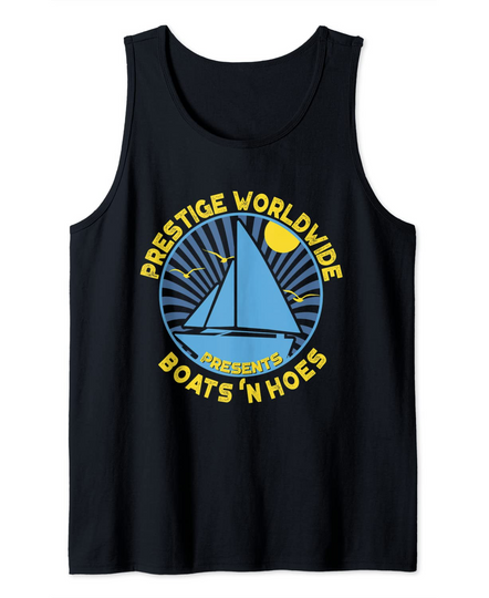 Prestige Worldwide Boats N Hoes Cool Sailor Tee Tank Top