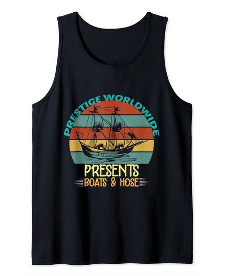 Prestige Worldwide Presents Boats And Hoes Tank Top