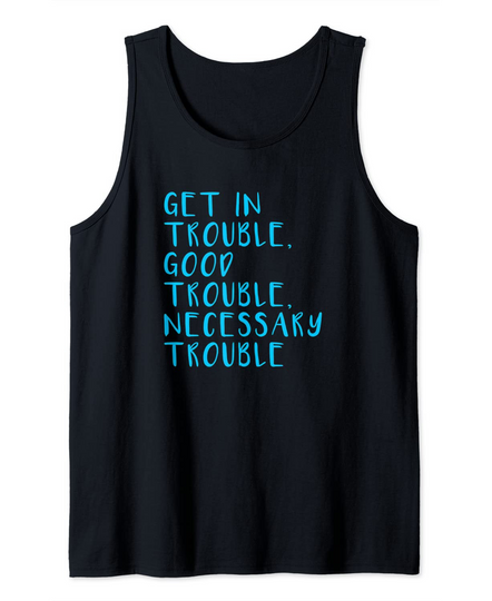 Discover John Lewis Get in Good Necessary Trouble Tank Top