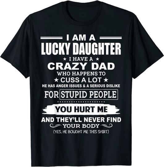 Discover I Am A Lucky Daughter I Have A Crazy Dad