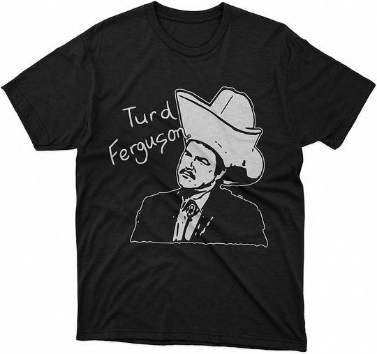 Turd Ferguson T-Shirt