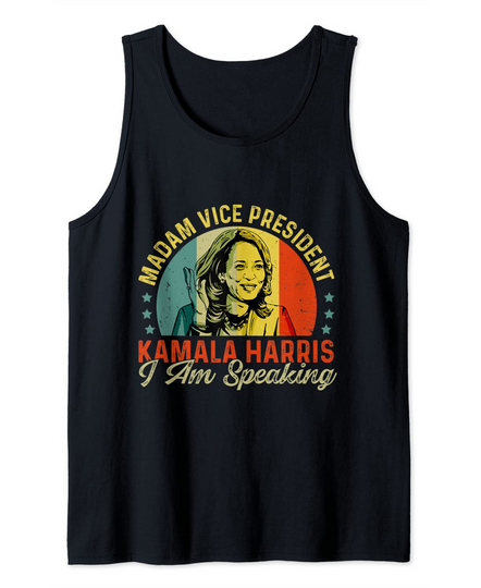 Madam Vice President Kamala Harris I Am Speaking Political Tank Top