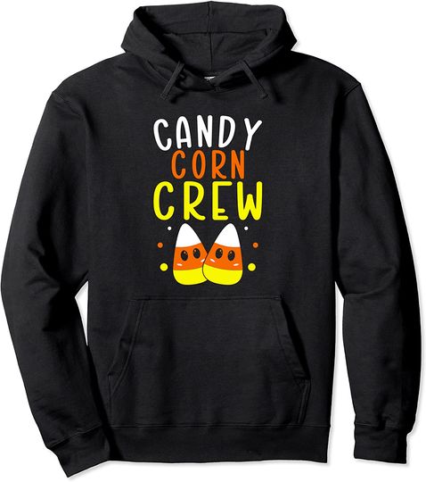 Candy Corn Crew Trick Or Treat Candy Love Halloween Sweet Pullover Hoodie