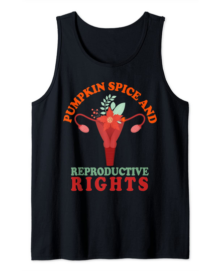 Pumpkin Spice Reproductive Rights Tank Top