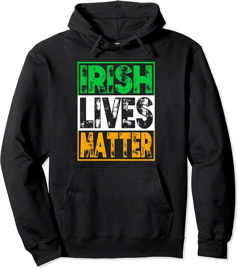 Discover Irish Live Matter Pullover Hoodie
