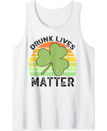 Vintage Drinking Saint Patricks Drunk Lives Matter Tank Top