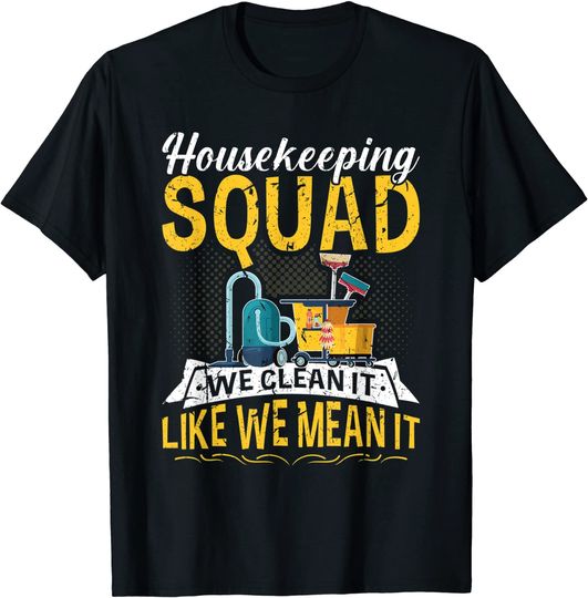 Housekeeping Squad Housekeeper Cleaning Business T-Shirt