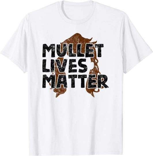 Rural Redneck Hillbilly Mullet Lives Matter T-Shirt