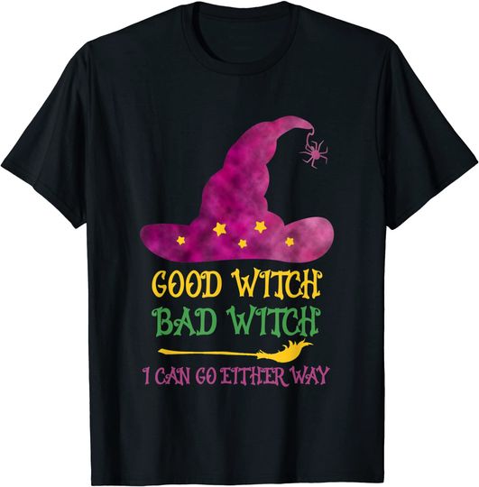 Good Witch Bad Witch I Can Go Either Way Halloween Costume T-Shirt