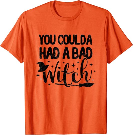Funny You Coulda Had A Bad Witch Halloween T-Shirt