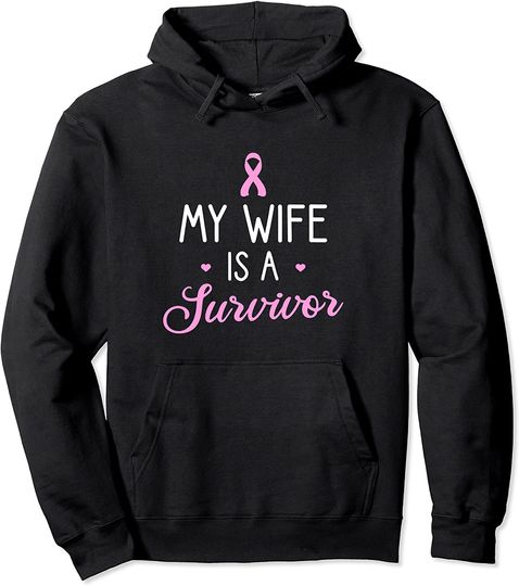 Wife Is A Survivor Design Breast Cancer Awareness Pullover Hoodie