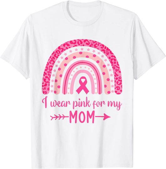 Discover I Wear Pink For My Mom Breast Cancer Awareness T-Shirt