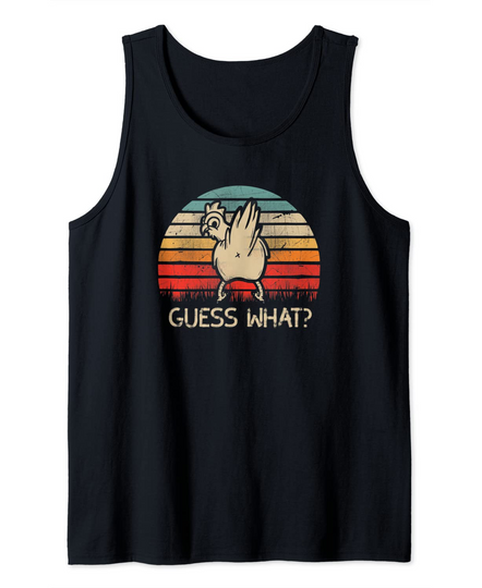 Retro Vintage Guess What Chicken Butt Tank Top