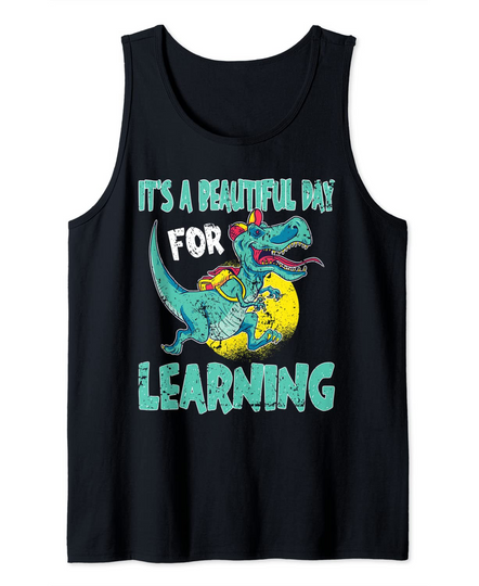 It's A Beautiful Day To Learn For Learning Tank Top