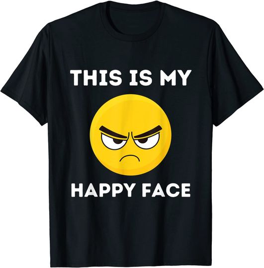 Discover This Is My Happy Face Funny Grumpy Face T-Shirt