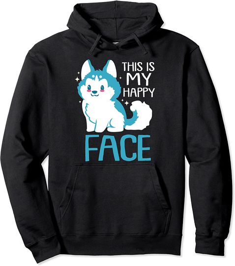 Discover This Is My Happy Face Funny Siberian Husky Pullover Hoodie