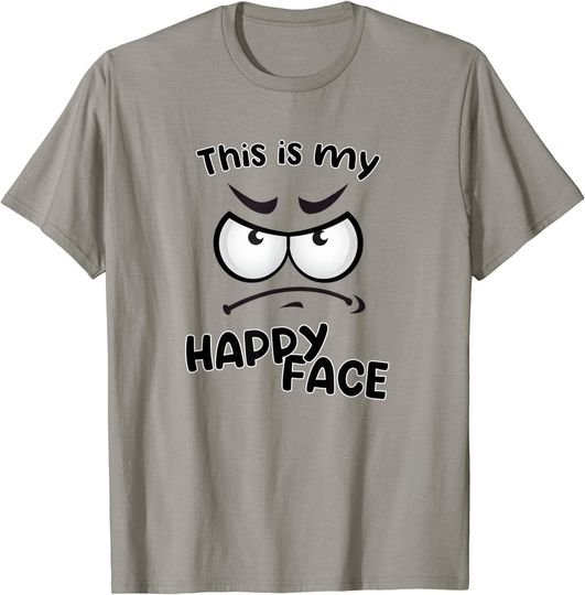 Discover This is my Happy Face Sarcastic T-Shirt