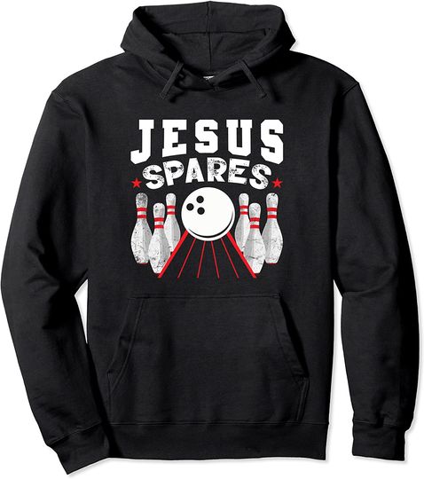 Jesus Spares Funny Christian Bowling Pullover Hoodie