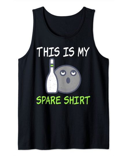 Spare Shirt Bowling Ball Bowler Tank Top