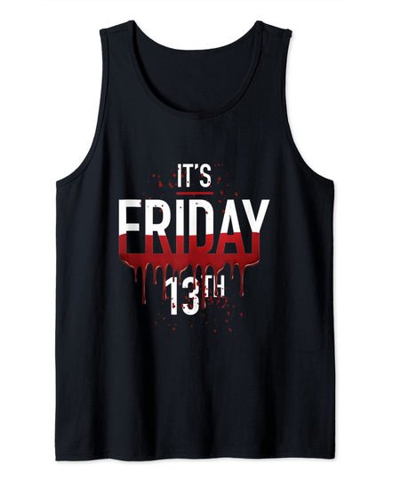 It's Friday 13th Horror Gifts Funny Halloween Costume Idea Tank Top