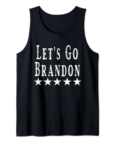 Joe Biden Chant For Let's Go Brandon Tank Top