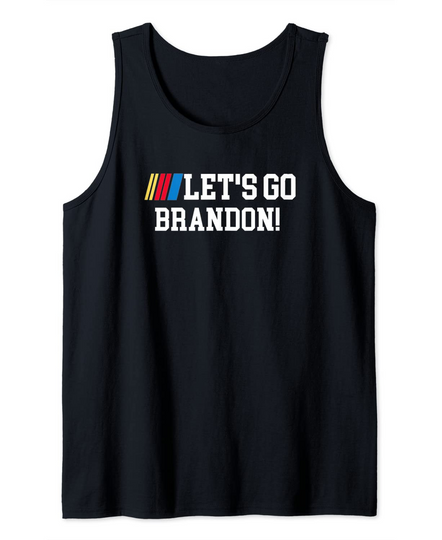 Let's Go Brandon Joe Biden Political Tank Top