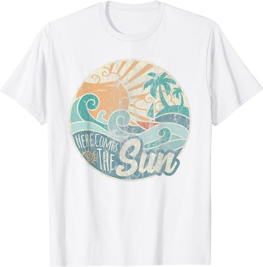 Here Comes The Sun Retro Summer T-Shirt