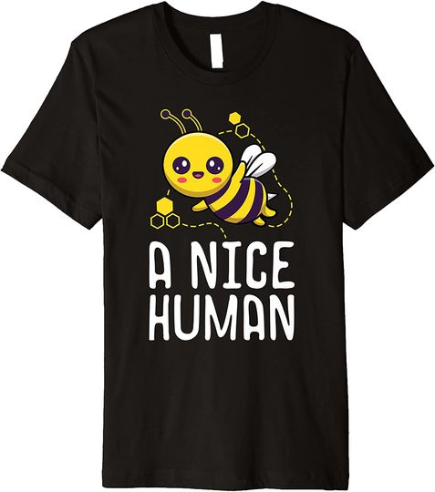 Discover Be A Nice Human T-Shirt