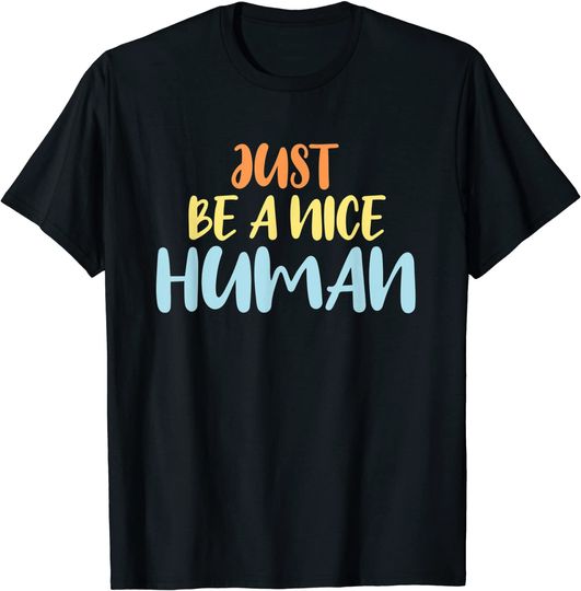 Retro Be A Nice Human Humble Kind T-Shirt