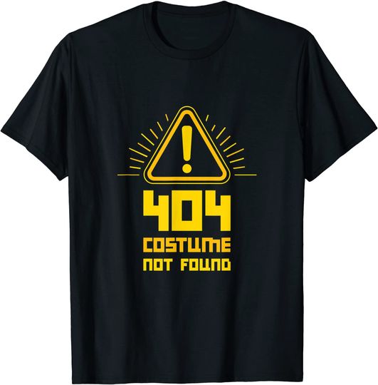 404 Error Costume Not Found Computer Nerd T-Shirt