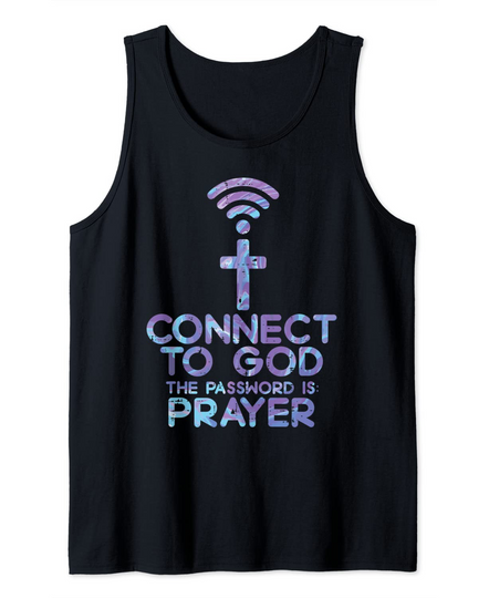 Connect To God Password Prayer Jesus Christian Tank Top