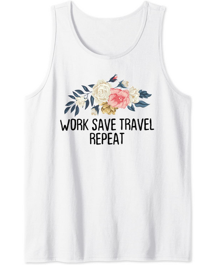 Work Save Travel Repeat Floral Tank Top